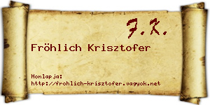 Fröhlich Krisztofer névjegykártya